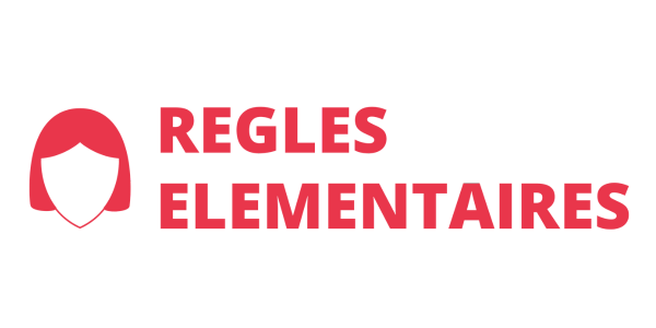 Règles élémentaires