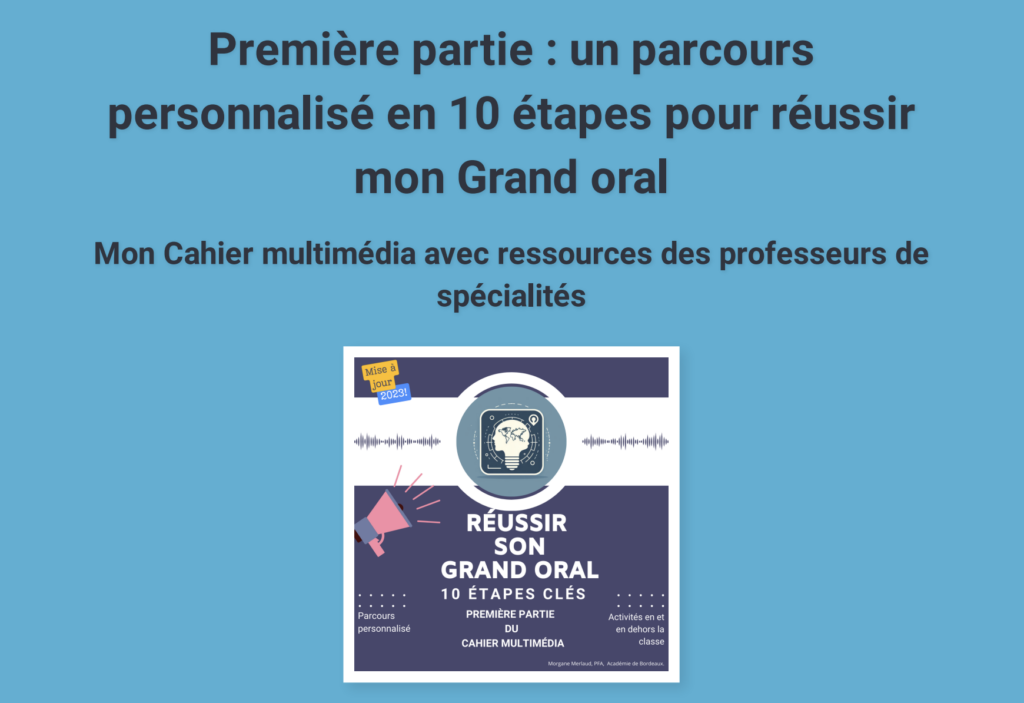 Un parcours personnalisé en 10 étapes pour réussir mon Grand oral.