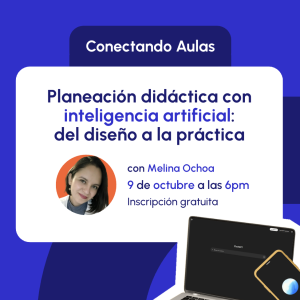 Planeación didáctica con inteligencia artificial: del diseño a la práctica