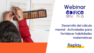 Desarrollo del cálculo mental en el aula: Actividades y juegos para fortalecer habilidades matemáticas sin necesidad de utilizar papel o lápiz